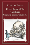 Karinthy Frigyes: Utazás Faremidóba, Capillária