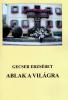 Click to view gecser_e-ablak_a_vilagra_t1.jpg