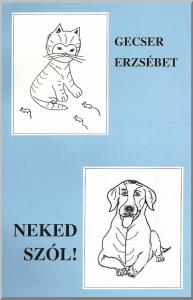 Gecser Erzsébet - Neked szól!